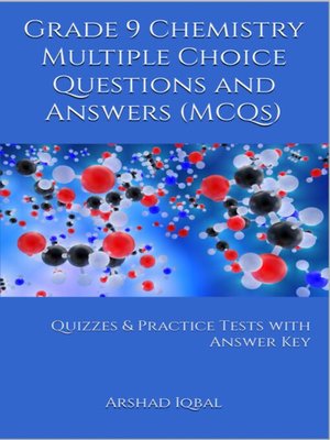 cover image of Grade 9 Chemistry Multiple Choice Questions and Answers (MCQs)